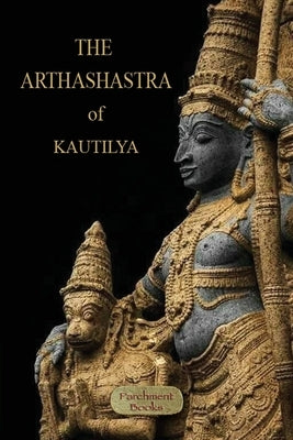 The Arthashastra by Kautilya