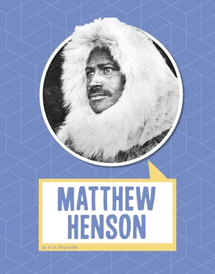 Matthew Henson by Reynolds, A. M.