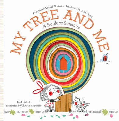 My Tree and Me: A Book of Seasons by Witek, Jo