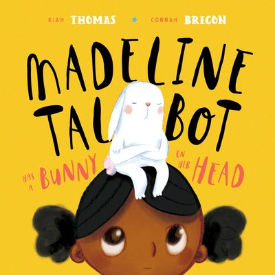 Madeline Talbot Has a Bunny on Her Head by Brecon, Connah