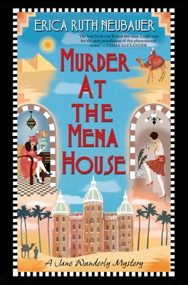 Murder at the Mena House by Neubauer, Erica Ruth