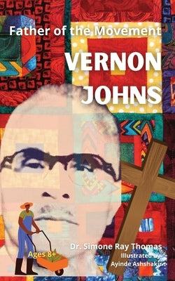 Father of the Movement: Vernon Johns by Thomas, Simone