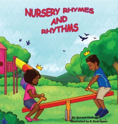 Nursery Rhymes and Rhythms by Ntukogu, Ijeoma