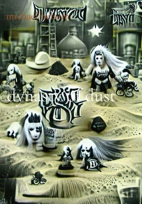 dynasty of dust by Helsem, Michael