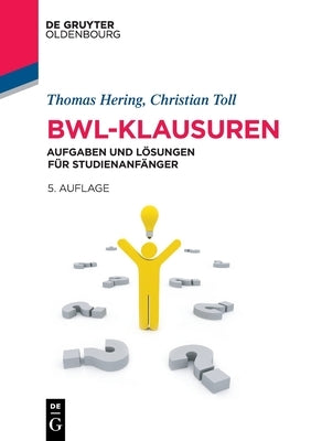 BWL-Klausuren by Hering Toll, Thomas Christian