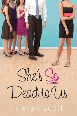 She's So Dead to Us by Scott, Kieran