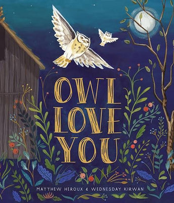 Owl Love You by Heroux, Matthew