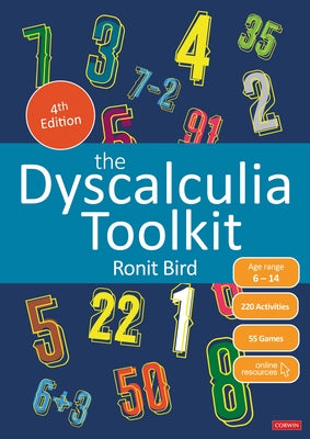 The Dyscalculia Toolkit: Supporting Learning Difficulties in Maths by Bird, Ronit