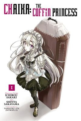 Chaika: The Coffin Princess, Vol. 1 by Sakaki, Ichirou