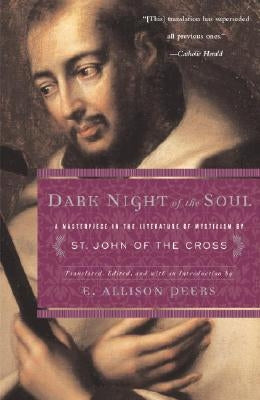 Dark Night of the Soul by Peers, E. Allison