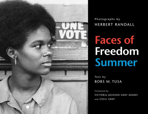 Faces of Freedom Summer by Tusa, Bobs M.