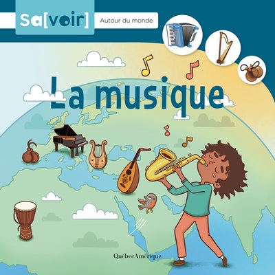 La Musique by Qu&#233;bec Am&#233;rique