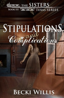 Stipulations and Complications by Willis, Becki