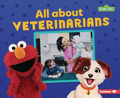 All about Veterinarians by Katz, Susan B.