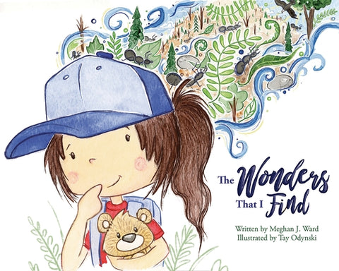 The Wonders That I Find by Ward, Meghan J.