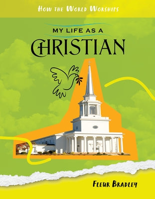 My Life as a Christian by Bradley, Fleur