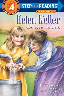 Helen Keller: Courage in the Dark by Hurwitz, Johanna