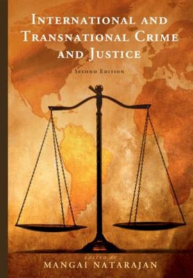 International and Transnational Crime and Justice by Natarajan, Mangai