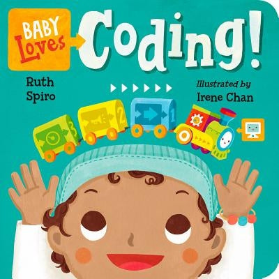 Baby Loves Coding! by Spiro, Ruth