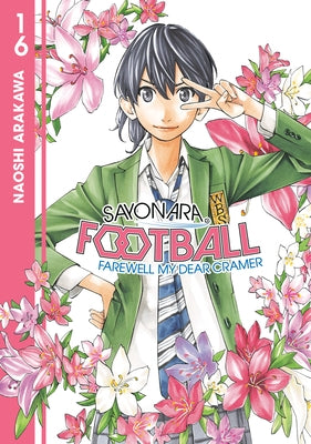 Sayonara, Football 16 by Arakawa, Naoshi