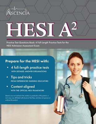 HESI A2 Practice Test Questions Book: 4 Full-Length Practice Tests for the HESI Admission Assessment Exam by Falgout