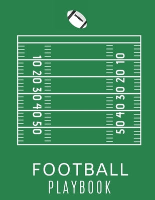 Football Playbook: Gifts For Football Coaches To Draw The Field Strategy - 8.5 X 11 size Football Playbook For Kids and Adults by Publishing, Football Playbook