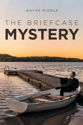 The Briefcase Mystery by Riddle, Wayne