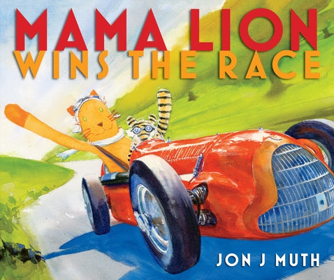 Mama Lion Wins the Race by Muth, Jon J.