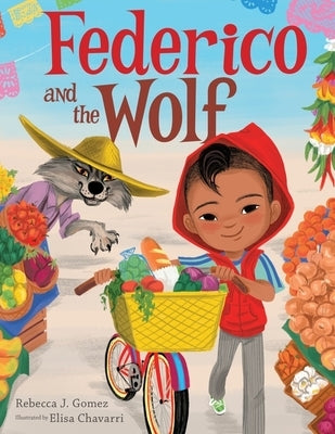 Federico and the Wolf by Gomez, Rebecca J.