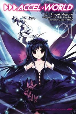 Accel World, Vol. 1 (Manga) by Kawahara, Reki