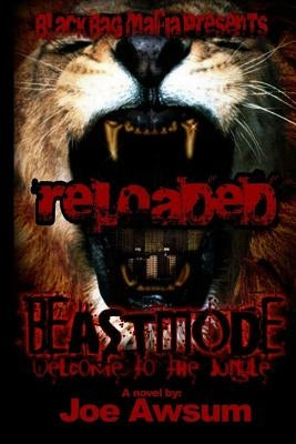 Beastmode: Reloaded by Awsum, Joe