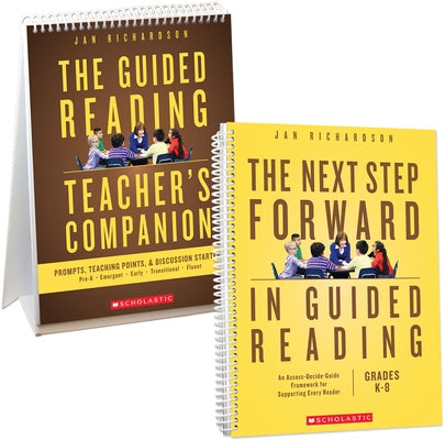 The Next Step Forward in Guided Reading Book + the Guided Reading Teacher's Companion by Richardson, Jan