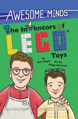 Awesome Minds: The Inventors of Lego(r) Toys by Hagar, Erin