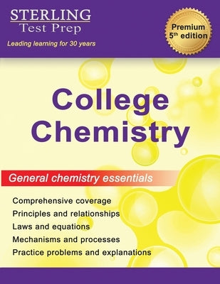 College Chemistry: Complete General Chemistry Review by Test Prep, Sterling