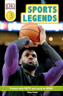 DK Readers Level 3: Sports Legends by Jenner, Caryn