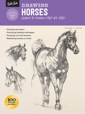 Drawing: Horses: Learn to Draw Step by Step by Foster, Walter