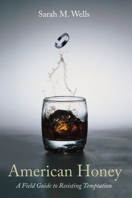 American Honey by Wells, Sarah M.