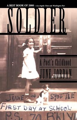 Soldier: A Poet's Childhood by Jordan, June