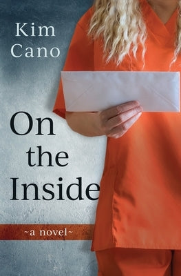 On The Inside by Cano, Kim