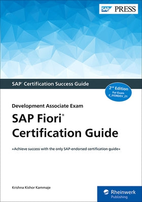 SAP Fiori Certification Guide: Development Associate Exam by Kishor Kammaje, Krishna