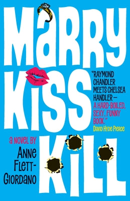 Marry, Kiss, Kill by Flett-Giordano, Anne
