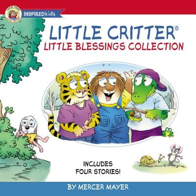 Little Critter Little Blessings Collection: Includes Four Stories! by Mayer, Mercer