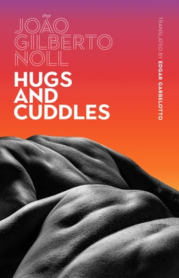 Hugs and Cuddles by Noll, Jo&#227;o Gilberto