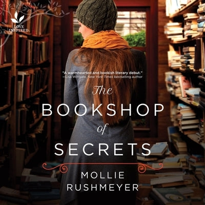 The Bookshop of Secrets by Rushmeyer, Mollie