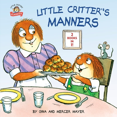 Little Critter's Manners by Mayer, Mercer