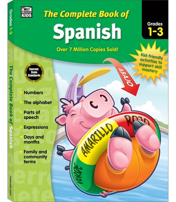 The Complete Book of Spanish, Grades 1 - 3 by Thinking Kids