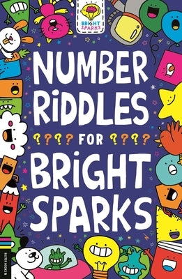 Number Riddles for Bright Sparks: Volume 8 by Moore, Gareth