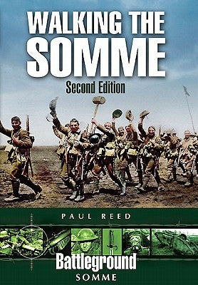 Walking the Somme by Reed, Paul