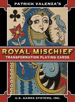 Royal Mischief Playing Cards by Valenza, Patrick
