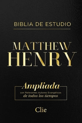 Rvr Biblia de Estudio Matthew Henry, Leathersoft, Negro, Con Índice by Henry, Matthew